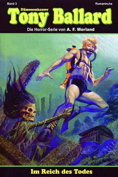 D&auml;monenhasser Tony Ballard Nr. 3: Im Reich des Todes
