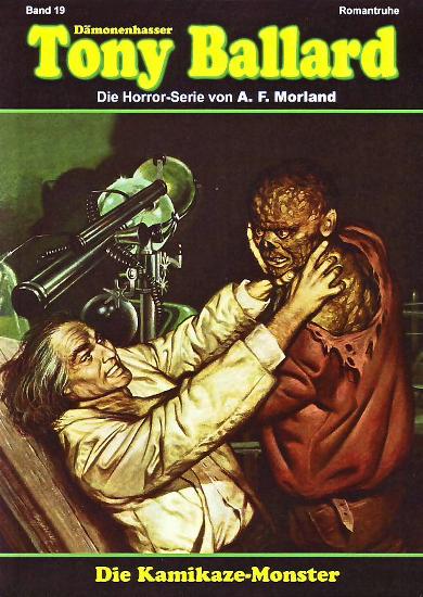 D&auml;monenhasser Tony Ballard Nr. 19: Die Kamikaze-Monster