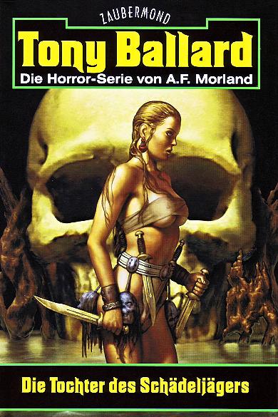 Tony Ballard Hardcover Nr. 23: Die Tochter des Sch&auml;delj&auml;gers