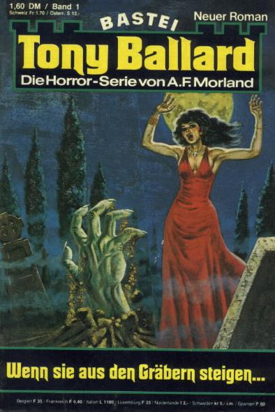 Tony Ballard Nr. 1: Wenn sie aus den Gr&auml;bern steigen ...