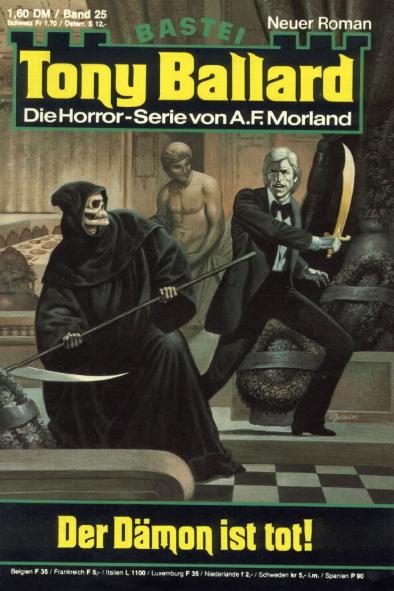 Tony Ballard Nr. 025: Der D&auml;mon ist tot!