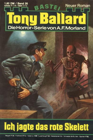 Tony Ballard Nr. 026: Ich jagte das rote Skelett