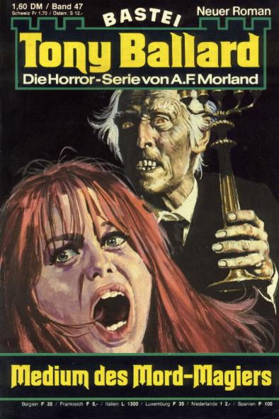 Tony Ballard Nr. 047: Das Medium der Mord-Magiers