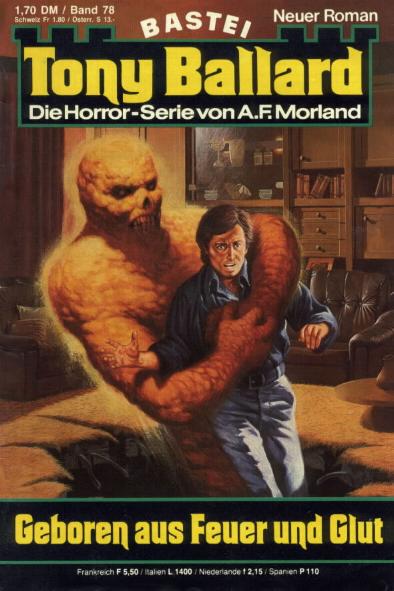 Tony Ballard Nr. 78: Geboren aus Feuer und Glut