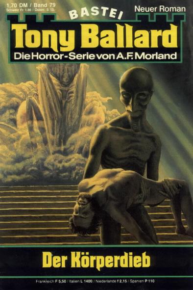 Tony Ballard Nr. 079: Der K&ouml;rperdieb