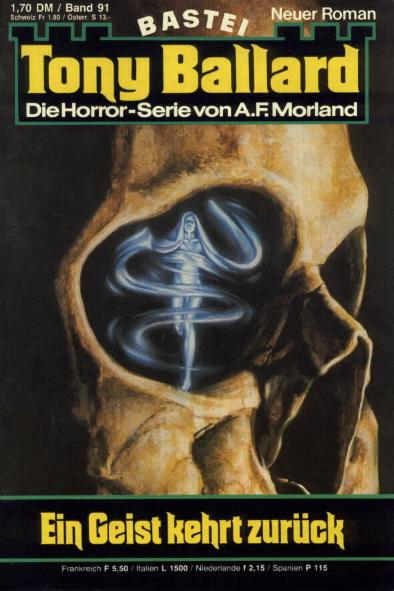 Tony Ballard Nr. 091: Ein Geist kehrt zur&uuml;ck
