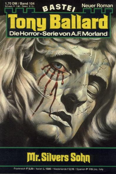 Tony Ballard Nr. 104: Mr. Silvers Sohn