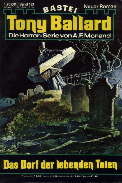 Tony Ballard Nr. 121: Das Dorf der lebenden Toten