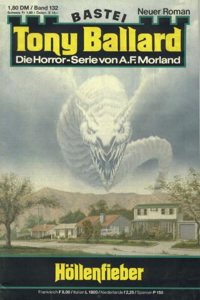 Tony Ballard Nr. 132: H&ouml;llenfieber