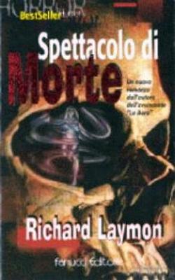 "Spettacolo di morte" von Richard Laymon