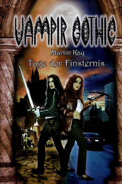 Vampir-Gothic Nr. 5: Tage der Finsternis