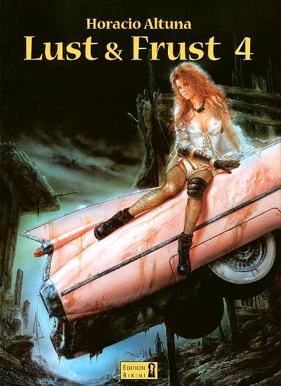 Horacio Altuna - Lust & Frust Nr. 4
