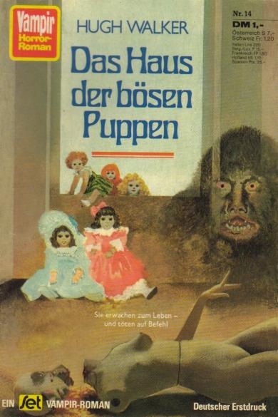 Vampir-Horror-Roman Nr. 14: Das Haus der b&ouml;sen Puppen