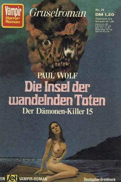 Vampir-Horror-Roman Nr. 79:  Die Insel der wandelnden Toten