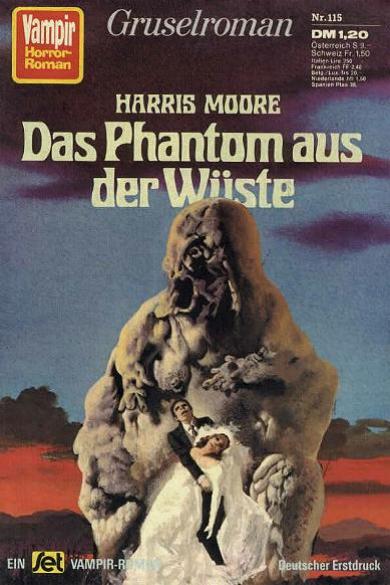 Vampir-Horror-Roman Nr. 115: Das Phantom aus der W&uuml;ste