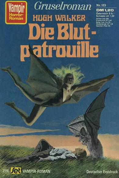 Vampir-Horror-Roman Nr. 123: Die Blutpatrouille