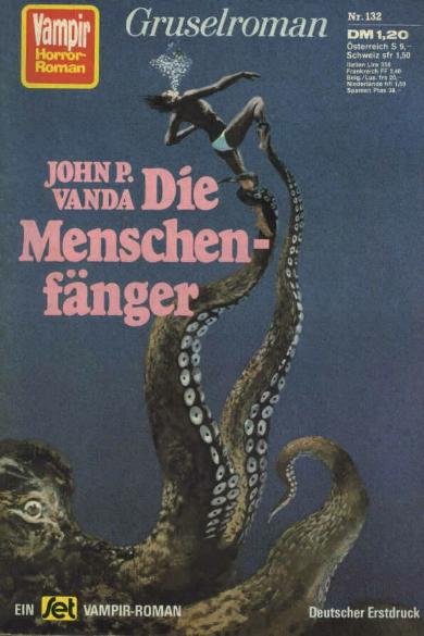 Vampir-Horror-Roman Nr. 132: Die Menschenf&auml;nger