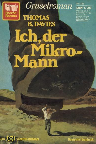 Vampir-Horror-Roman Nr. 182: Ich, der Mikro-Mann