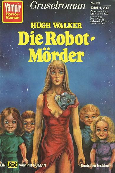 Vampir-Horror-Roman Nr. 190: Die Robot-M&ouml;rder
