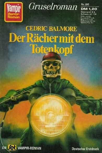 Vampir-Horror-Roman Nr. 195: Der R&auml;cher mit dem Totenkopf