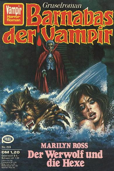 Vampir-Horror-Roman Nr. 219: Der Werwolf und die Hexe