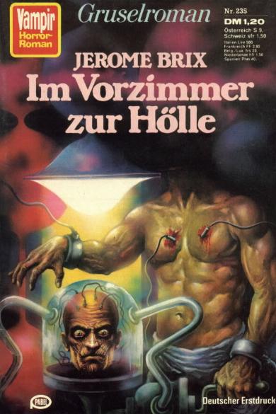 Vampir-Horror-Roman Nr. 235: Im Vorzimmer zur H&ouml;lle