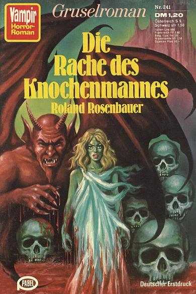 Vampir-Horror-Roman Nr. 241: Die Rache des Knochenmannes