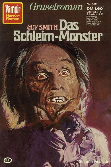 Vampir-Horror-Roman Nr. 332: Das Schleim-Monster