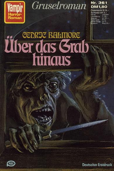 Vampir-Horror-Roman Nr. 361: &Uuml;ber das Grab hinaus