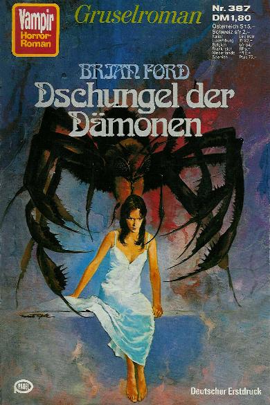 Vampir-Horror-Roman Nr. 387: Dschungel der D&auml;monen