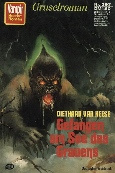 Vampir-Horror-Roman Nr. 397: Gefangen am See des Grauens
