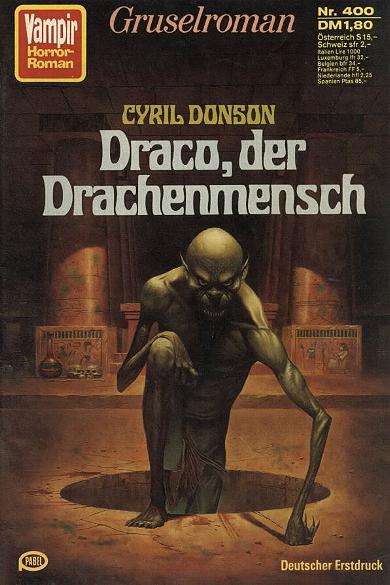 Vampir-Horror-Roman Nr. 400: Draco, der Drachenmensch