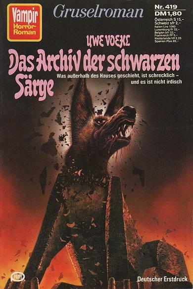 Vampir-Horror-Roman Nr. 419: Das Archiv der schwarzen S&auml;rge