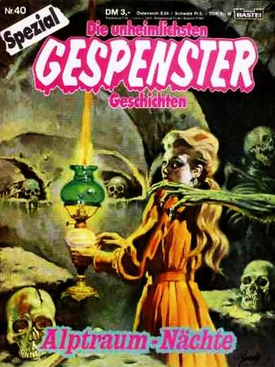 Gespenster-Geschichten Spezial Nr. 40: Alptraum-N&auml;chte