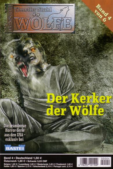 W&ouml;lfe Nr. 4: Der Kerker der W&ouml;lfe